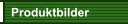Produktbilder